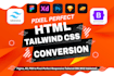 convert figma, PSD, xd to HTML,CSS tailwind CSS, bootstrap responsive conversion