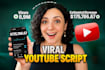 write viral youtube documentary explainer video scripts that boost views