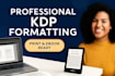 do book formatting for amazon KDP, print fast