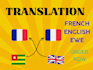 translate english to french and ewe togolese