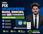 fix wordpress bugs, errors, and woocommerce payment issues instantly