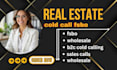 cold call fsbo, absentee owners, expired listings, get real estate seller leads