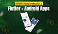 develop android and ios apps as flutter app developer, hybrid apps