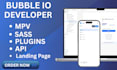 be your bubble developer, bubble io, bubble website and bubble app expert