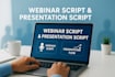 write powerful webinar script and presentation slides that convert fast
