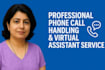 handle your calls and assist you as a virtual assistant