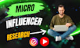 do manual nano influencer research and micro influencer research