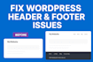 fix wordpress header and footer issues