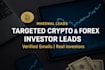generate targeted crypto and forex leads with verified emails and investor data