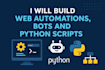 deliver web automations, bots and custom scripts