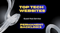 tech guest posts with high da 70 and do follow links