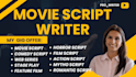 write movie script, screenwriting, screenplay, feature film script, theatre tv