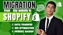 migrate woocommerce to shopify, wordpress to shopify, wix to shopify migration