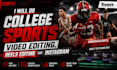 do college sports video editing, reels editing for instagram