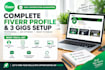create a professional fiverr profile and 3 SEO optimized gigs