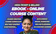 develop ebook online course content elearning course ppt slides video creation