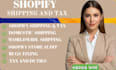 setup shopify shipping and tax shopify virtual assistant shopify store manager