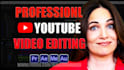 professionally edit your youtube video