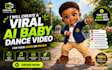 create a viral ai baby dance video for your song or brand