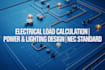 do electric load calculation, power distribution lighting