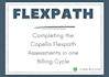 complete capella flexpath assessments in one billing cycle