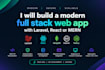 build a modern full stack web app with laravel react or mern