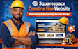 design squarespace construction website renovation website remodeling website