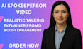 create ai spokesperson video or explainer video  for your business