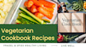 create healthy and delicious vegetarian cookbook recipe