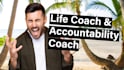 be your life coach and accountability coach, personal development coach