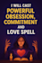 cast powerful obsession, commitment and love spell