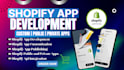 be your shopify developer, shopify public app, shopify custom app