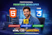 be your expert front end web developer using HTML CSS javascript