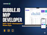 be your bubble io expert and build your web or mobile mvp