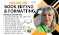 developmental book editing ebook formatting paperback formatting proofreading