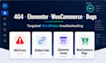 fix wordpress errors, 404, elementor and woocommerce bugs