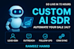 create an ai sdr that automates outreach 247