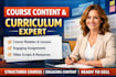 be your expert course content writer and curriculum developer