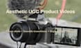 create aesthetic and engaging ugc videos