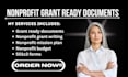 create nonprofit grant ready documents, mission plans, budgets, and 501c3 forms