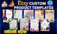design custom editable canva templates, for digital invitation and etsy products