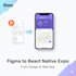 convert figma to react native expo mobile app