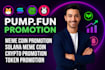 crypto project token promotion pump fun promotion community solana meme coin