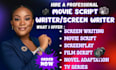 write screenplay movie script feature film script writing tv script synopsis