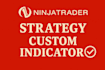 create a custom ninjatrader strategy or automated trading bot using ninjascript