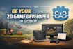 be your 2d game developer in godot