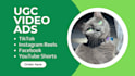 create pet ugc video ads for tiktok, instagram or facebook