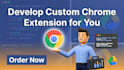 develop chrome extension for you