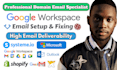 setup google workspace, fix email issues, spf dkim dmarc, or email migration