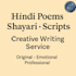 write original hindi poems, shayari, and scripts for you